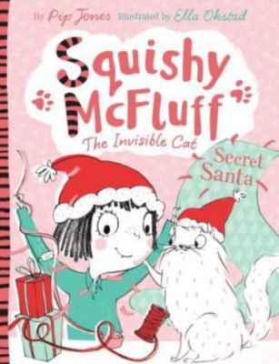 Squishy McFluff, the Invisible Cat: Meets Mad Nana Dot Buch